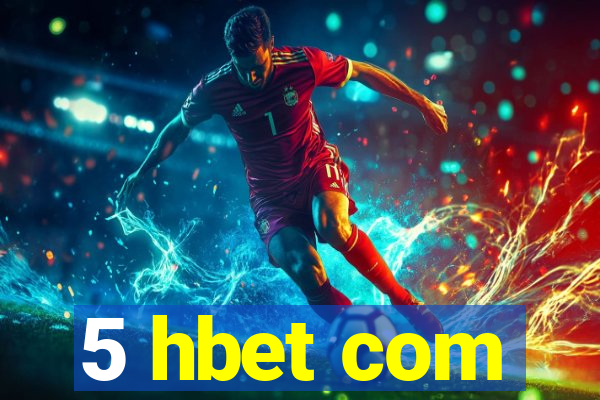 5 hbet com